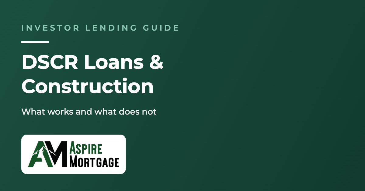 Can I Use a DSCR Loan for Construction Financing?